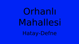 Orhanlı Mahallesi Thumbnail