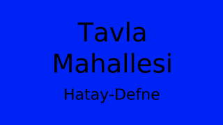 Tavla Mahallesi Thumbnail