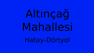 Altınçağ Mahallesi Thumbnail