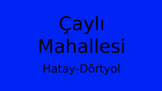 Çaylı Mahallesi Thumbnail