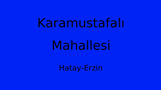 Karamustafalı Mahallesi Thumbnail