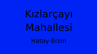 Kızlarçayı Mahallesi Thumbnail