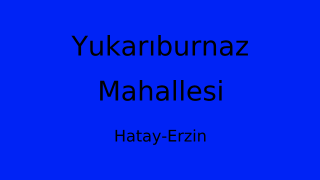 Yukarıburnaz Mahallesi Thumbnail