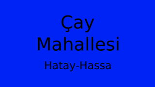 Çay Mahallesi Thumbnail