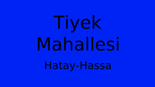 Tiyek Mahallesi Thumbnail