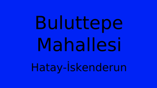 Buluttepe Mahallesi Thumbnail
