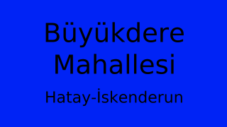 Büyükdere Mahallesi Thumbnail