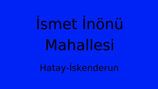 İsmet İnönü Mahallesi Thumbnail