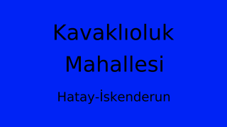Kavaklıoluk Mahallesi Thumbnail
