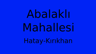 Abalaklı Mahallesi Thumbnail
