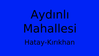 Aydınlı Mahallesi Thumbnail