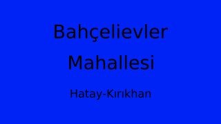 Bahçelievler Mahallesi Thumbnail