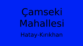 Çamseki Mahallesi Thumbnail
