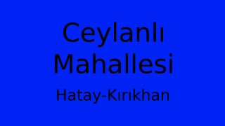Ceylanlı Mahallesi Thumbnail