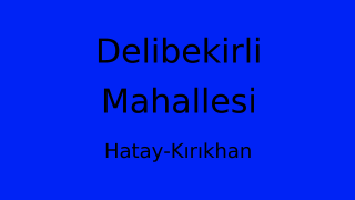 Delibekirli Mahallesi Thumbnail