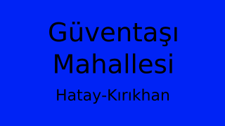 Güventaşı Mahallesi Thumbnail