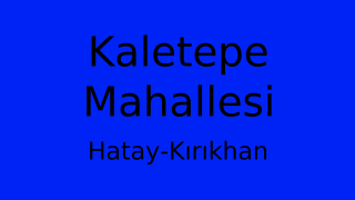 Kaletepe Mahallesi Thumbnail