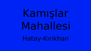 Kamışlar Mahallesi Thumbnail