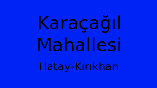 Karaçağıl Mahallesi Thumbnail