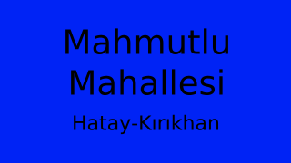 Mahmutlu Mahallesi Thumbnail