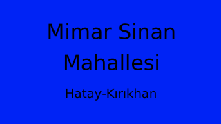 Mimar Sinan Mahallesi Thumbnail