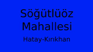 Söğütlüöz Mahallesi Thumbnail