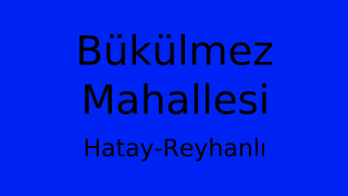 Bükülmez Mahallesi Thumbnail