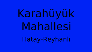 Karahüyük Mahallesi Thumbnail