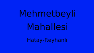 Mehmetbeyli Mahallesi Thumbnail