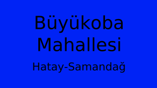Büyükoba Mahallesi Thumbnail