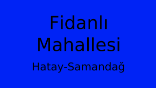 Fidanlı Mahallesi Thumbnail