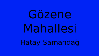 Gözene Mahallesi Thumbnail