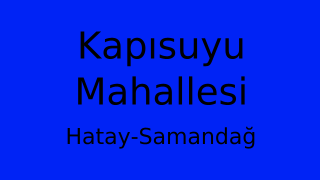 Kapısuyu Mahallesi Thumbnail