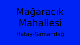 Mağaracık Mahallesi Thumbnail
