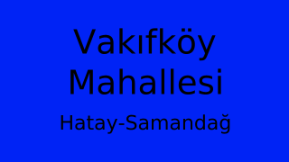 Vakıfköy Mahallesi Thumbnail
