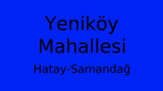 Yeniköy Mahallesi Thumbnail