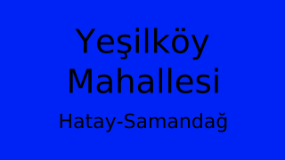 Yeşilköy Mahallesi Thumbnail