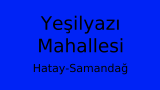 Yeşilyazı Mahallesi Thumbnail