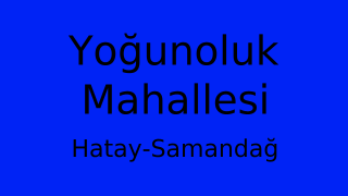 Yoğunoluk Mahallesi Thumbnail