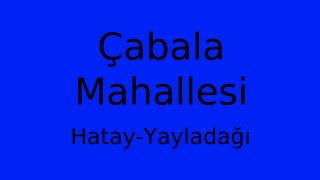 Çabala Mahallesi Thumbnail