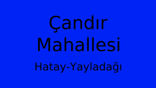 Çandır Mahallesi Thumbnail