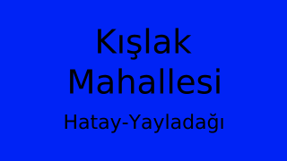 Kışlak Mahallesi Thumbnail