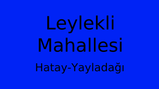 Leylekli Mahallesi Thumbnail