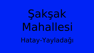 Şakşak Mahallesi Thumbnail