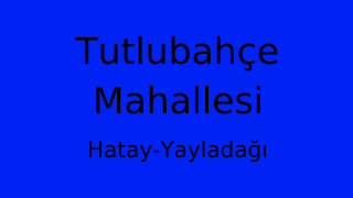 Tutlubahçe Mahallesi Thumbnail