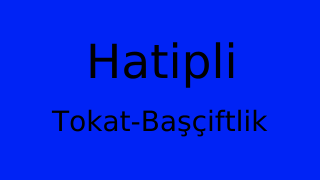Hatipli, Başçiftlik, Tokat Thumbnail