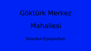 Göktürk Merkez Mahallesi Thumbnail