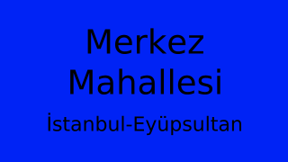 Merkez Mahallesi Thumbnail
