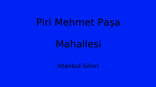 Piri Mehmet Paşa Mahallesi Thumbnail