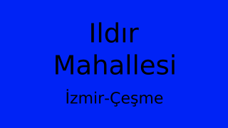Ildır Mahallesi Thumbnail